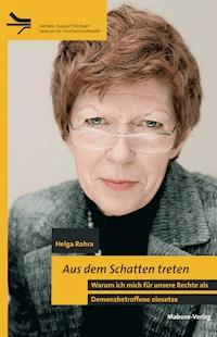 Aus dem Schatten treten - Helga Rohra - ebook