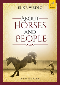 About Horses and People - Elke Wedig - ebook