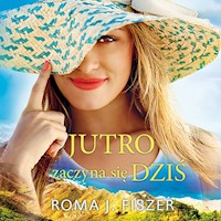 Jutro zaczyna się dziś - Roma J. Fiszer - ebook + audiobook + książka