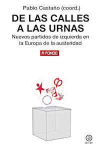 De las calles a las urnas - Pablo Castaño - ebook