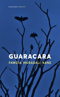 Guaracara - Fawzia Muradali Kane - ebook