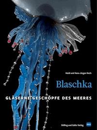 Blaschka - Heidi Koch - ebook