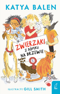 Zwierzaki z domku na drzewie. Tom 1 - Katya Balen - książka