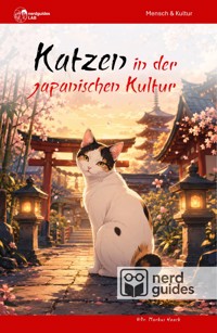 Katzen in der japanischen Kultur - nerdguides Lab - ebook