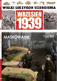 Wielki Leksykon Uzbrojenia Wrzesień 1939 t.185 - - książka