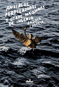 Ansibles, perfiladores y otras máquinas de ingenio - Andrea Chapela - ebook