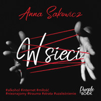 W sieci - Anna Sakowicz - audiobook
