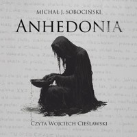 Anhedonia - Michał J. Sobociński - audiobook