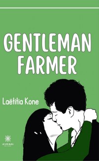 Gentleman farmer - Laëtitia Kone - ebook