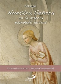 Nuestra Señora en la poesía española actual - Autores varios - ebook