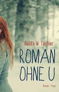 Roman ohne U - Judith W. Taschler - ebook