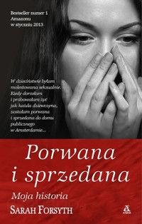 Porwana i sprzedana - Sarah Forsyth - ebook