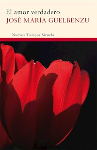 El amor verdadero - José María Guelbenzu - ebook