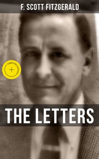 THE LETTERS OF F. SCOTT FITZGERALD - F. Scott Fitzgerald - ebook
