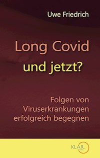 Long Covid - und jetzt? - Uwe Friedrich - ebook