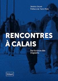Rencontres à Calais - Jessica Jouve - ebook