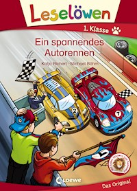 Leselöwen 1. Klasse - Ein spannendes Autorennen - Katja Richert - ebook