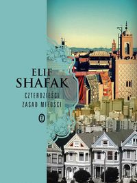 Czterdzieści zasad miłości - Elif Shafak - ebook + książka