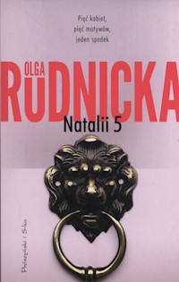 Natalii 5 - Olga Rudnicka - ebook + audiobook + książka