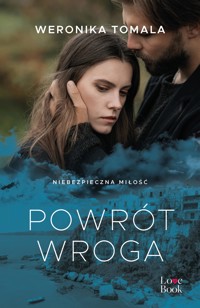 Powrót wroga - Weronika Tomala - ebook + książka