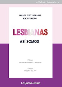 Lesbianas, así somos - Marta Fernández Herraiz - ebook