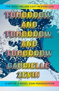 Tomorrow and Tomorrow and Tomorrow - Zevin Gabrielle - książka