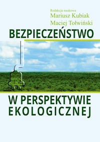 Bezpieczeństwo w perspektywie ekologicznej -  - książka
