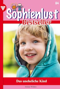 Das uneheliche Kind - Juliane Wilders - ebook