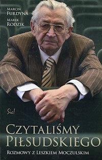 Czytaliśmy Piłsudskiego. - Furdyna Marcin, Rodzik Marek - książka