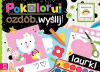 Pokoloruj ozdób wyślij Laurki -  - książka