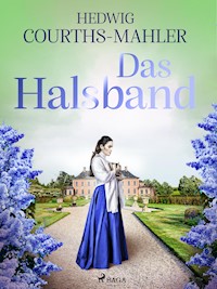 Das Halsband - Hedwig Courths-Mahler - ebook