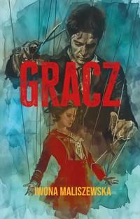 Gracz - Maliszewska Iwona - ebook + książka