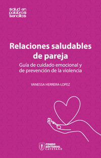 Relaciones saludables de pareja - Vanessa Herrera-Lopez - ebook