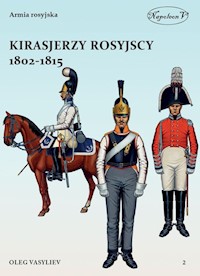 Kirasjerzy rosyjscy 1802-1815 - Oleg Vasyliev - książka
