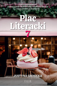 Plac literacki 7 - Justyna Grosicka - książka