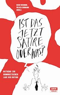 Ist das jetzt Satire oder was? -  - ebook