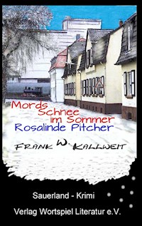 Mordsschnee im Sommer - Frank W. Kallweit - ebook