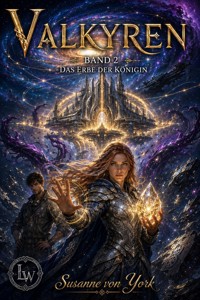 Valkyren - Band 2 - Das Erbe der Königin - Susanne von York - ebook
