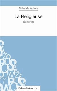 La Religieuse - Diderot (Fiche de lecture) - Sophie Lecomte - ebook