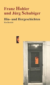 Hin- und Hergeschichten - Franz Hohler - ebook