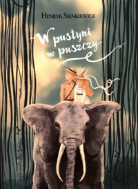 W pustyni i w puszczy - Henryk Sienkiewicz - ebook + audiobook + książka