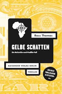 Gelbe Schatten - Ross Thomas - ebook