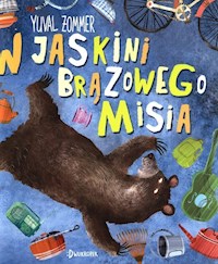 W jaskini brązowego misia - Yuval Zommer - książka