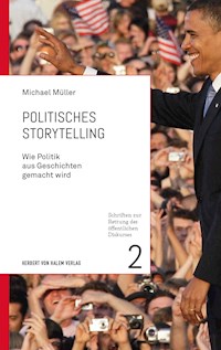Politisches Storytelling - Michael Muller - ebook