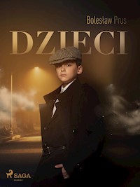 Dzieci - Bolesław Prus - ebook