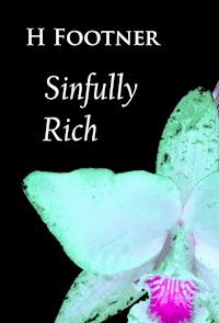 Sinfully Rich - H. Footner - ebook