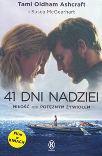41 dni nadziei (wydanie filmowe) - Tami Oldham Ashcraft, Susea McGearhart - książka
