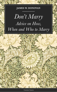 Don't Marry - Donovan James W. - ebook