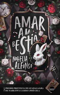 Amar a la bestia - Nohelia Alfonso - ebook