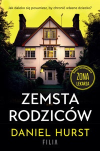 Zemsta rodziców - Daniel Hurst - ebook + audiobook + książka
